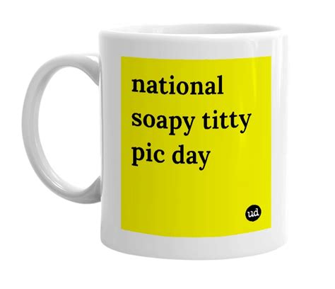 national soapy titty day